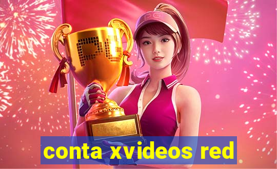 conta xvideos red