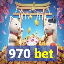 970 bet