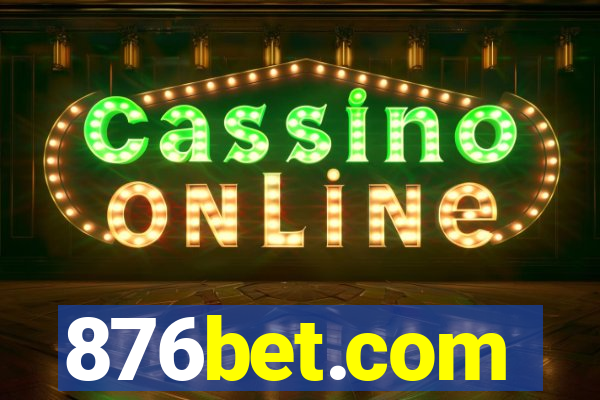 876bet.com