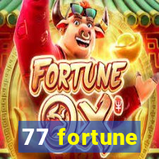 77 fortune