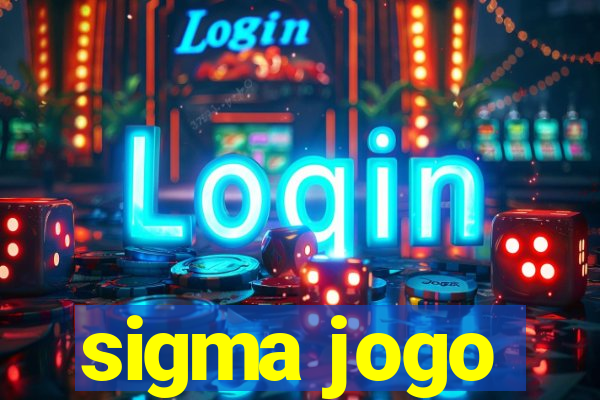 sigma jogo