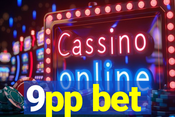 9pp bet