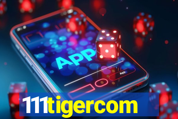 111tigercom