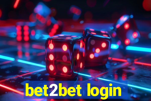 bet2bet login