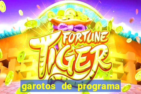 garotos de programa zona leste