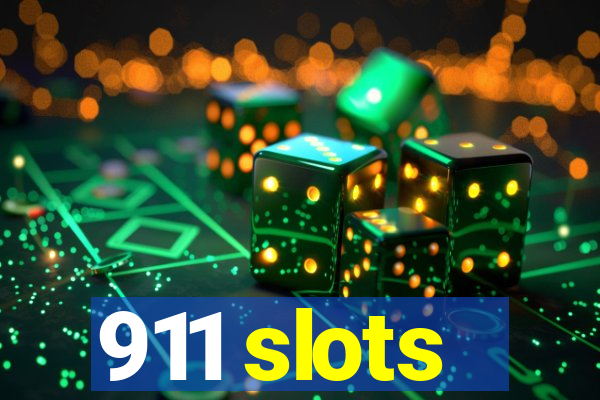 911 slots