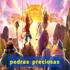 pedras preciosas racha cuca