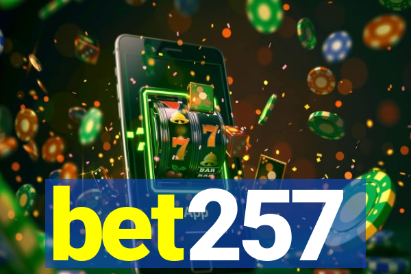 bet257