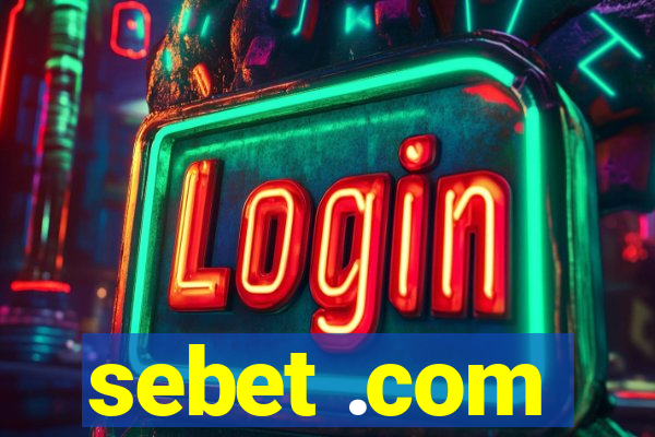 sebet .com
