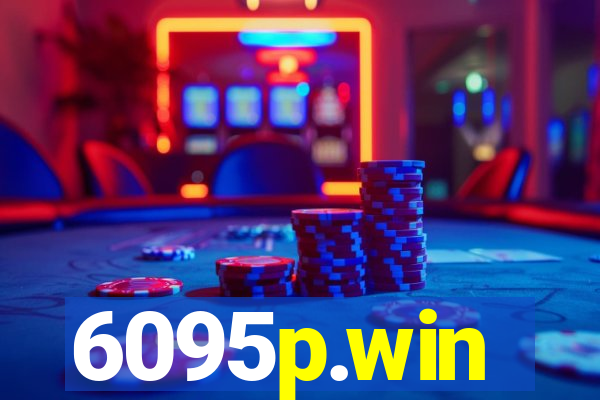 6095p.win