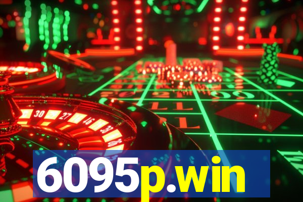 6095p.win