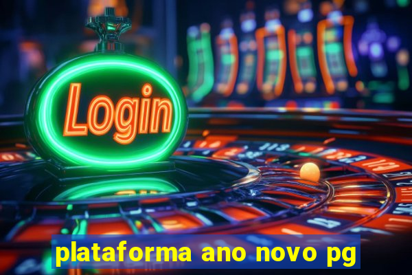 plataforma ano novo pg