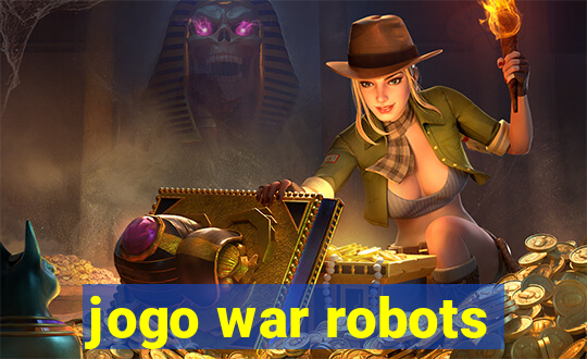 jogo war robots