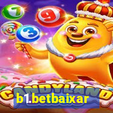 b1.betbaixar