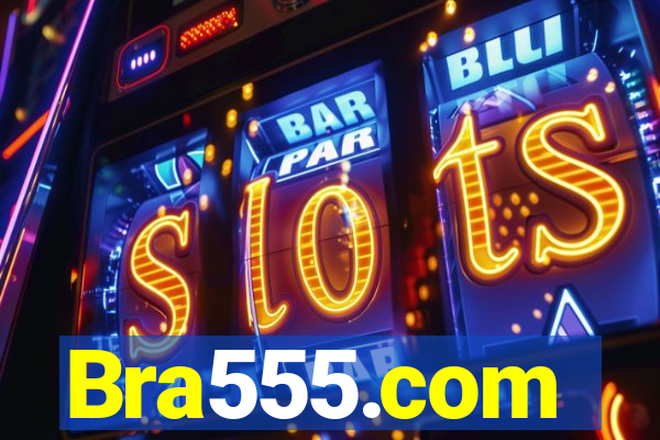 Bra555.com