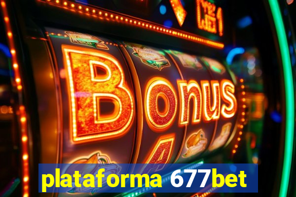 plataforma 677bet