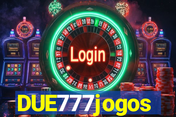 DUE777jogos