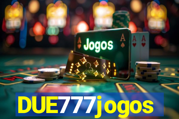 DUE777jogos