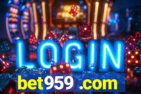 bet959 .com