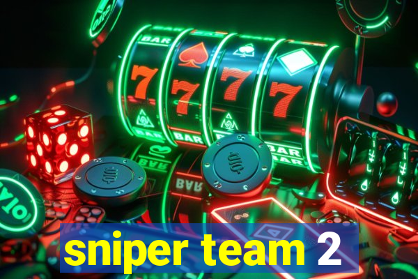 sniper team 2
