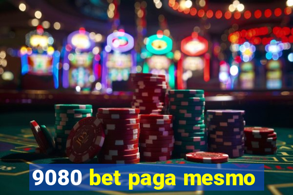 9080 bet paga mesmo