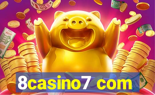 8casino7 com