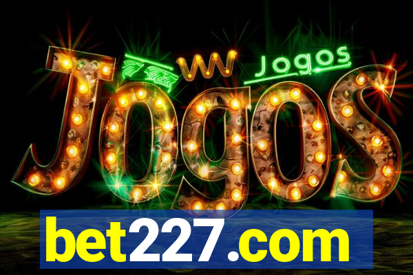 bet227.com