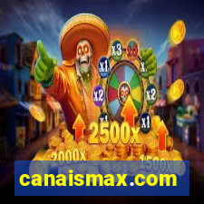 canaismax.com