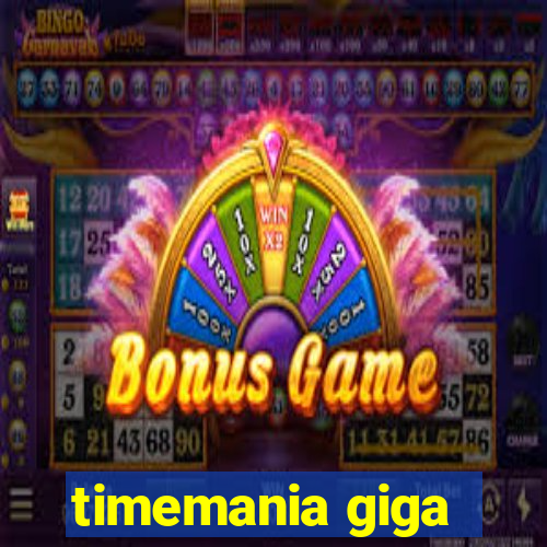 timemania giga
