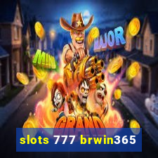 slots 777 brwin365