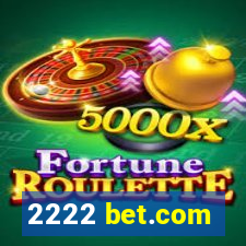 2222 bet.com