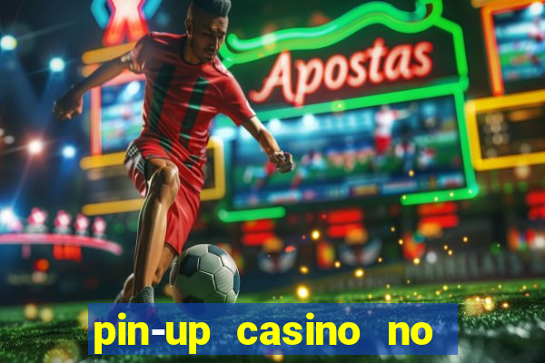 pin-up casino no deposit bonus code