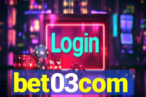 bet03com