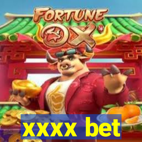 xxxx bet