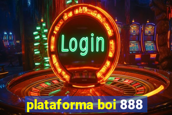 plataforma boi 888