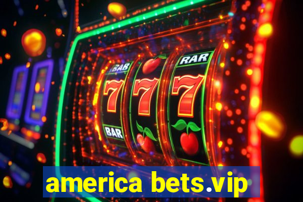 america bets.vip