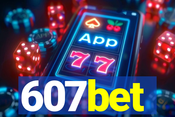 607bet