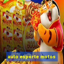auto esporte motos
