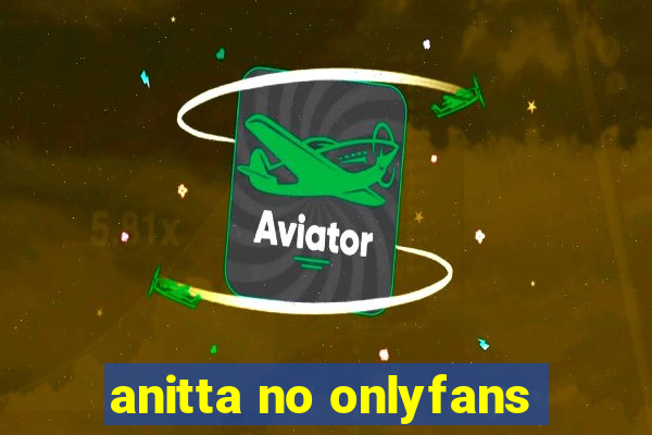 anitta no onlyfans