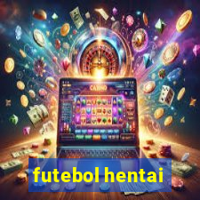 futebol hentai