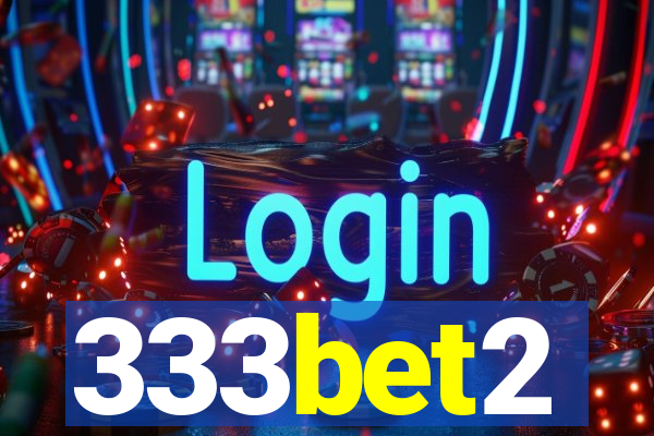 333bet2