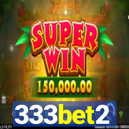 333bet2