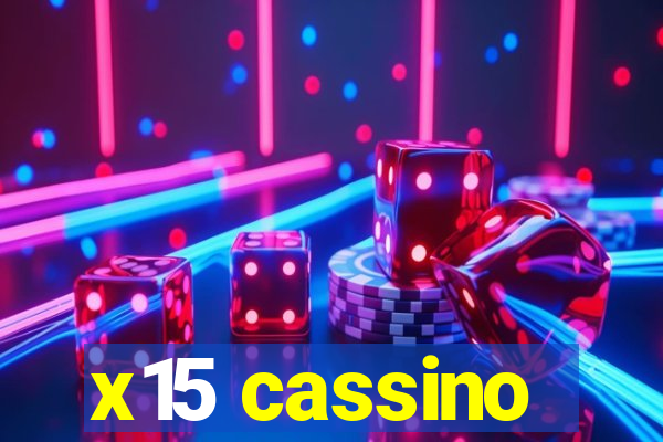 x15 cassino