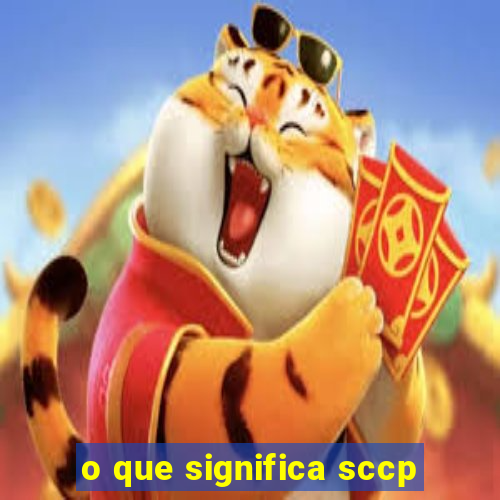 o que significa sccp