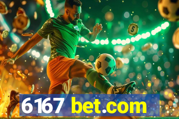 6167 bet.com
