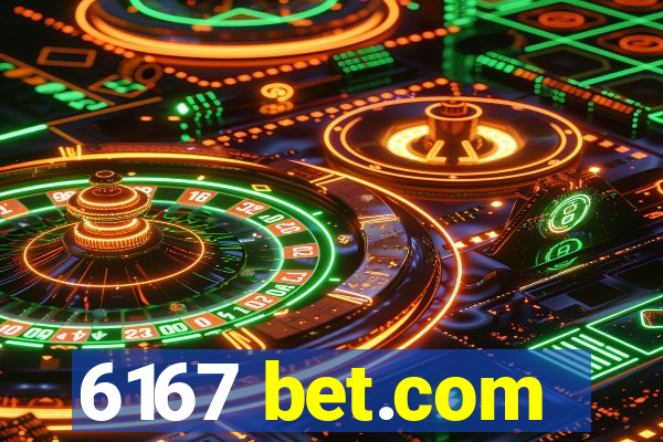 6167 bet.com