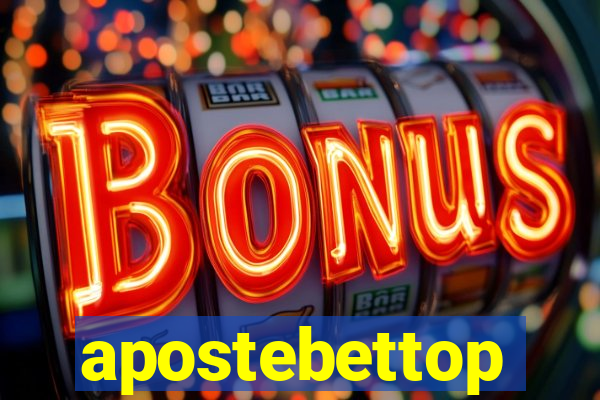 apostebettop