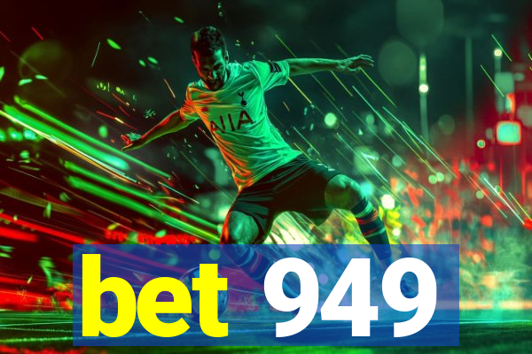bet 949