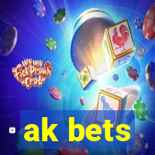 ak bets