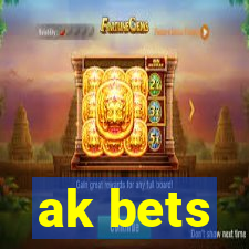 ak bets